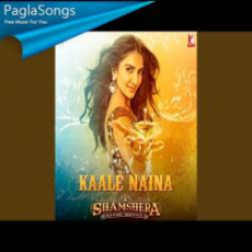 Kaale Naina Mp3 Kaale Naina Mp3