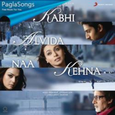 Kabhi Alvida Naa Kehna Mp3 Kabhi Alvida Naa Kehna Mp3